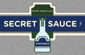 The Secret Sauce to Becoming World-Class