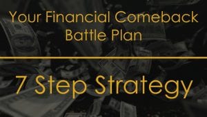 Your Finacial Comback Battle Plan